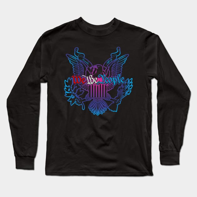 We The People Liberty Freedom Long Sleeve T-Shirt by TaterSkinz